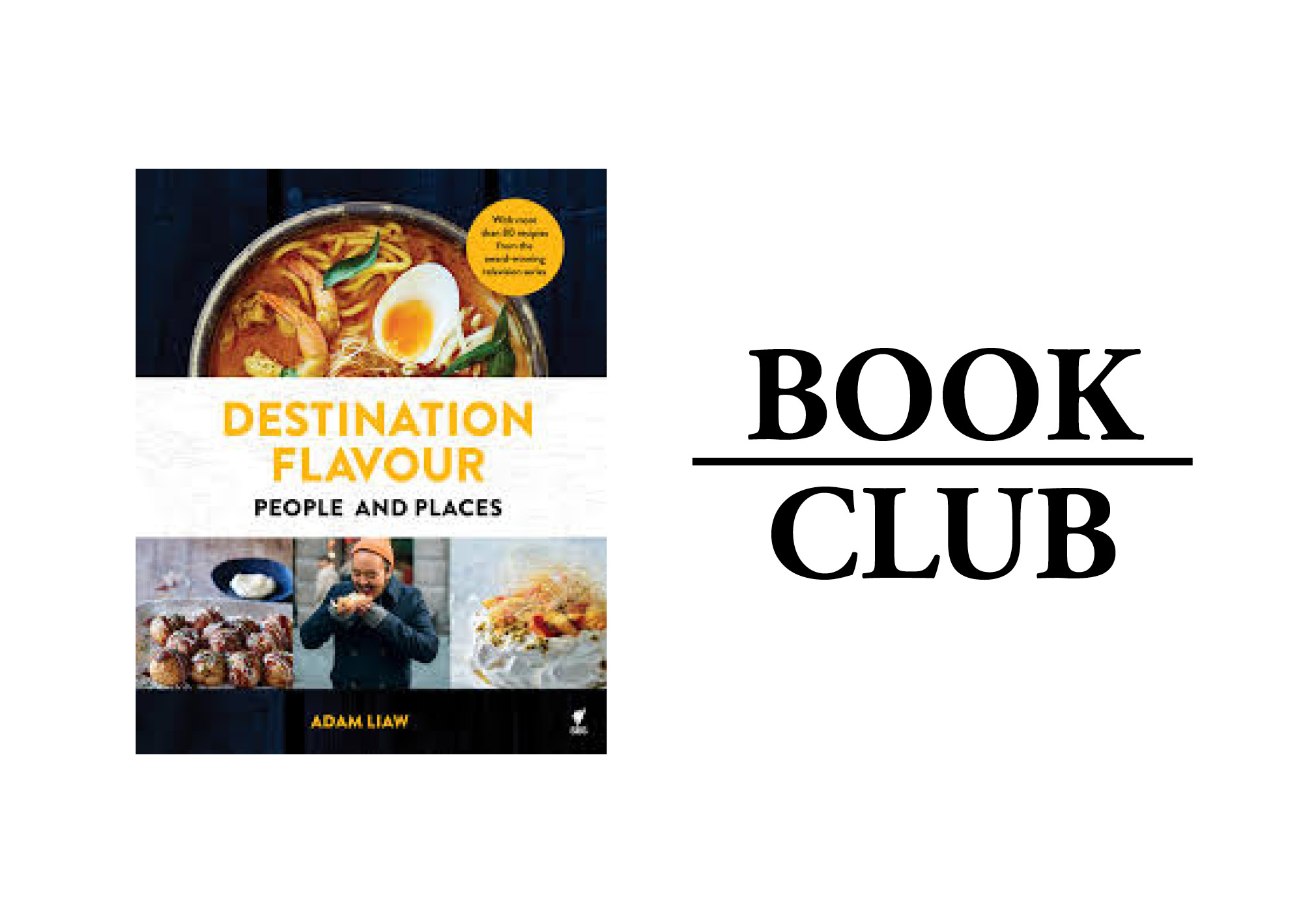 DESTINATION FLAVOUR By Adam Liaw