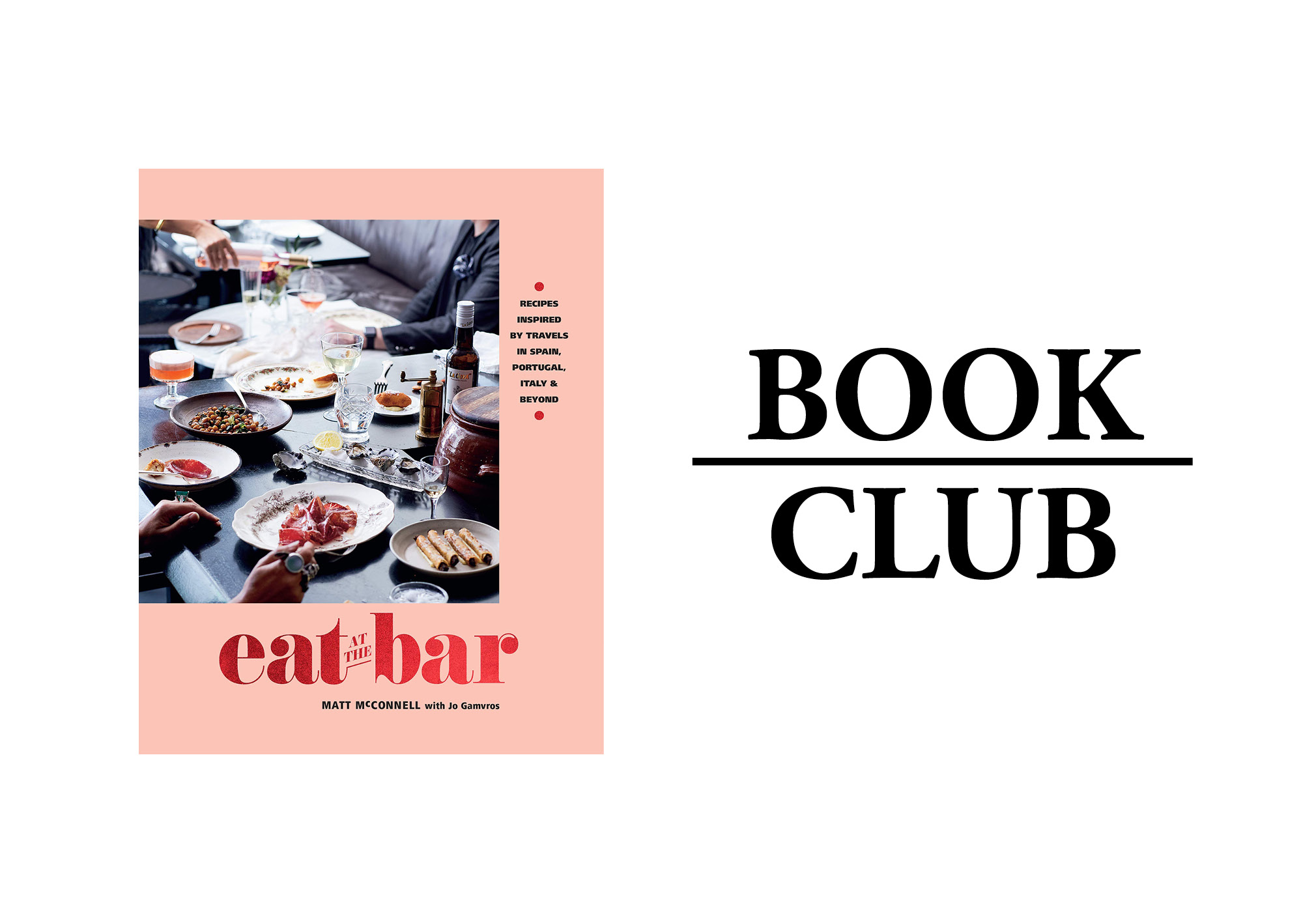 EAT AT THE BAR By Matt McConnell and Jo Gamvros